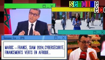 Jeux video Semaine Eco – EP15 : Maroc-France, SIAM 2024, Financements verts en Afrique, Cybersécurité..